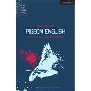 Pigeon English by Kelman, Stephen; Obisesan, Gbolahan, 9781474251037