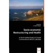 Socio-economic Restructuring and Health by Dai, Sulan; Taylor, Martin S., 9783836491037
