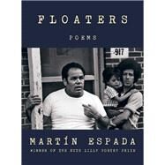 Floaters Poems by Espada, Martn, 9780393541038