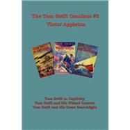 The Tom Swift Omnibus #5 by Victor Appleton, 9781627931038