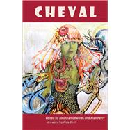 Cheval by Edwards, Jonathan; Perry, Alan, 9781910901038