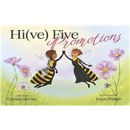 Hi(ve) Five Promotions by Hudson, Catrina; Phillips, Katya, 9798317801038