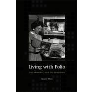 Living With Polio by Wilson, Daniel J., 9780226901039