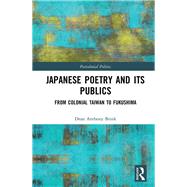 Japanese Poetry and its Publics by Brink, Dean Anthony, 9780367891039