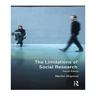 The Limitations of Social Research by Shipman,M.D., 9780582311039