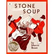 Stone Soup by Brown, Marcia; Brown, Marcia, 9780689711039