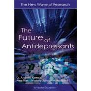 The Future of Antidepressants by Docalavich, Heather, 9781422201039