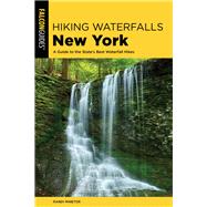 Hiking Waterfalls New York by Minetor, Randi; Minetor, Nic, 9781493041039