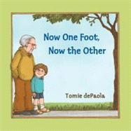 Now One Foot, Now the Other by dePaola, Tomie (Author); dePaola, Tomie (Illustrator), 9780142401040
