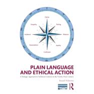 Plain Language and Ethical Action: A Dialogic Approach to Technical Content in the 21st Century by Willerton; Russell, 9780415741040