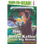 Helen Keller and the Big Storm Ready-to-Read Level 2 by Lakin, Patricia; Magnuson, Diana, 9780689841040