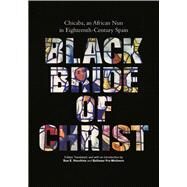 Black Bride of Christ by Houchins, Sue E.; Fra-molinero, Baltasar, 9780826521040