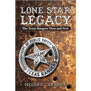 Lone Star Legacy by Chrismer, Melanie, 9781455621040