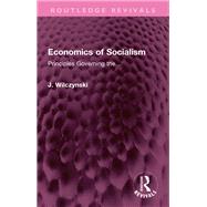 Economics of Socialism by J. Wilczynski, 9781032701042