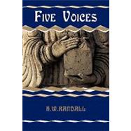 Five Voices by Randall, H. W., 9781452011042