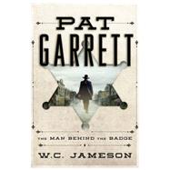 Pat Garrett by Jameson, W. C., 9781630761042