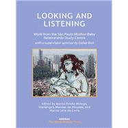 Looking and Listening by Melega, Marisa Pelella; De Almeida, Mariangela Mendes; Da Costa, Mariza Leite, 9781780491042