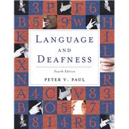 Language and Deafness by Paul, Peter V., 9780763751043