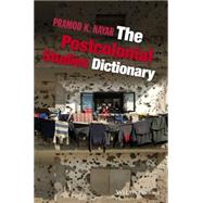 The Postcolonial Studies Dictionary by Nayar, Pramod K., 9781118781043