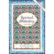 Spiritual Midwifery by Gaskin, Ina May, 9781570671043