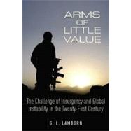 Arms of Little Value by Lamborn, G. L., 9781612001043