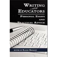 Writing for Educators : Personal Essays and Practical Advice (HC) by Bromley, Karen, 9781607521044