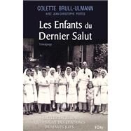 Les enfants du dernier salut by Colette Brull-Ullmann; Jean-Christophe Portes, 9782824611044