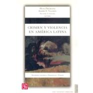Crimen y violencia en Amrica latina. Seguridad ciudadana, democracia y Estado by Frhling, Hugo y Joseph S. Tulchin, 9789583801044