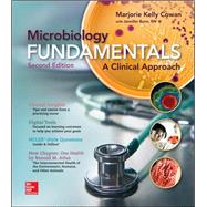 Microbiology Fundamentals: A Clinical Approach by Cowan, Marjorie Kelly; Bunn, Jennifer, 9780078021046