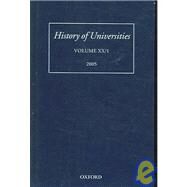 History of Universities Volume XX/1: 2005 by Feingold, Mordechai, 9780199281046