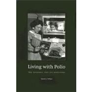 Living With Polio by Wilson, Daniel J., 9780226901046