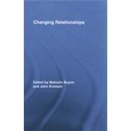 Changing Relationships by Brynin; Malcolm, 9780415541046
