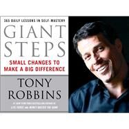 Giant Steps Small Changes to Make a Big Difference by Robbins, Tony, 9780671891046