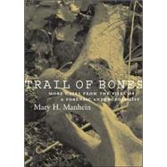 Trail Of Bones by Manhein, Mary H., 9780807131046