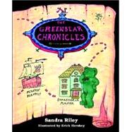 The Greenbear Chronicles by Riley, Sandra; Hershey, Erick, 9780966531046
