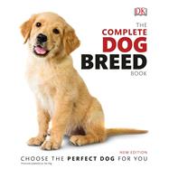 The Complete Dog Breed Book, New Edition by Unknown, 9781465491046