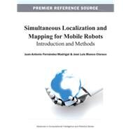 Simultaneous Localization and Mapping for Mobile Robots by Fernandez-madrigal, Juan-antonio; Claraco, Jose Luis Blanco, 9781466621046