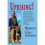 Uprising by Anderson, Meredith I.; Anderson, Linda Pool, 9781505221046