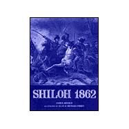 Shiloh 1862 The death of innocence by Arnold, James; Perry, Alan, 9781841761046