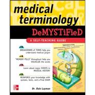 Medical Terminology Demystified by Layman, Dale, 9780071461047