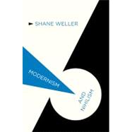 Modernism and Nihilism by Weller, Shane, 9780230231047