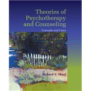 Theories of Psychotherapy & Counseling: Concepts and Cases by Richard S. Sharf, 9780357671047