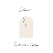 Fantastic Tales by Italo Calvino, 9780544231047