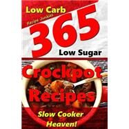 Slow Cooker Heaven! by Recipe Junkies, 9781511531047