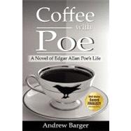 Coffee With Poe by Barger, Andrew, 9781589611047