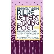 Letters to a Young Poet by Rilke, Rainer Maria; Mitchell, Stephen; Mitchell, Stephen, 9780394741048