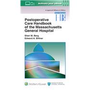 Postoperative Care Handbook of the Massachusetts General Hospital by Berg, Sheri M.; Bittner, Edward A, 9781496301048