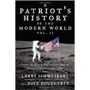 A Patriot's History of the Modern World by Schweikart, Larry; Dougherty, Dave, 9781595231048