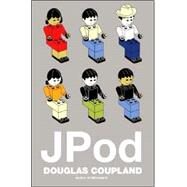 JPod A Novel by Coupland, Douglas, 9781596911048