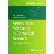 Atomic Force Microscopy in Biomedical Research by Braga, Pier Carlo; Ricci, Davide, 9781617791048